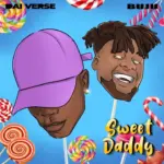 Sweet Daddy audio by Dai Verse feat. BNXN